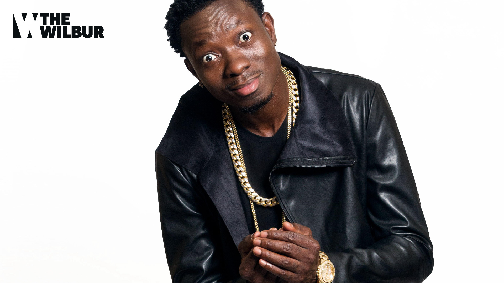 Michael Blackson The Wilbur 9099